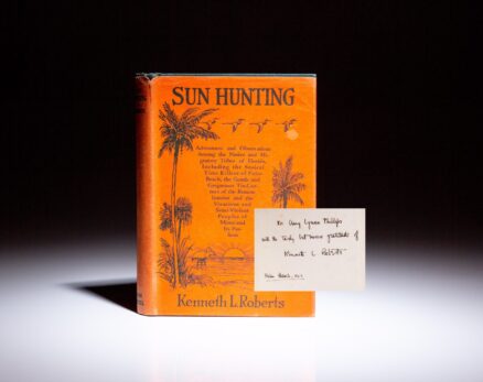 Signed first edition of Sun Hunting by Kenneth L. Roberts.