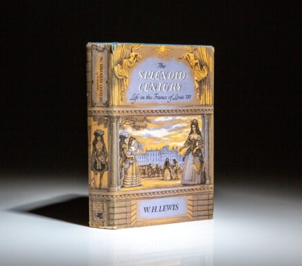 First American edition of The Splendid Century by Warren H. Lewis, older brother of C.S. Lewis.