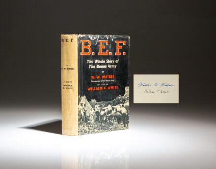 Signed by the authors, W.W. Waters and William C. White, the first edition of Bonus Expeditionary Force: The Whole Story of the Bonus Army.