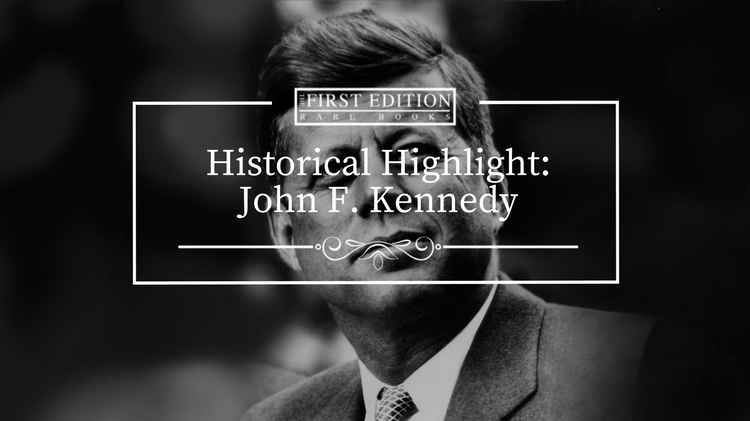 Historical Highlight - John F. Kennedy