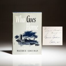 First edition of Who Goes Home by Maurice Edelman, inscribed to Mrs. Lauren Bacall