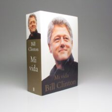 Mi Vida by President Bill Clinton.