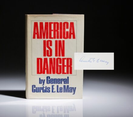 America is in Danger by Curtis LeMay, signed first edition.