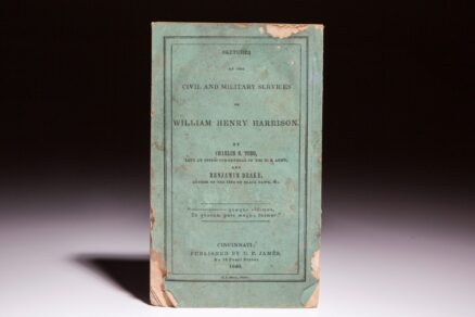 First edition of Sketches Of The Civil And Military Services of William Henry Harrison by Charles S. Todd and Benjamin Drake.