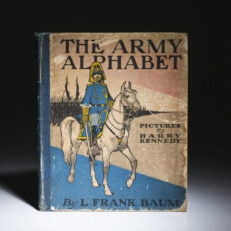 The Army Alphabet by Frank Baum. First Edition, first printing.