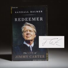 Redeemer The Life of Jimmy Carter. Signed copy.