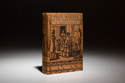 First edition of Trail-Makers of the Middle Border by Hamlin Garland.