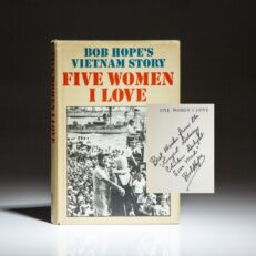 Signed first edition of Five Women I Love: Bob Hope's Vietnam Story