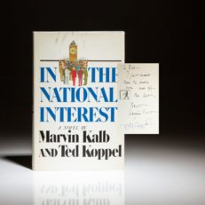 First edition of In the National Interest by Marvin Kalb and Ted Koppel, inscribed to William Safire