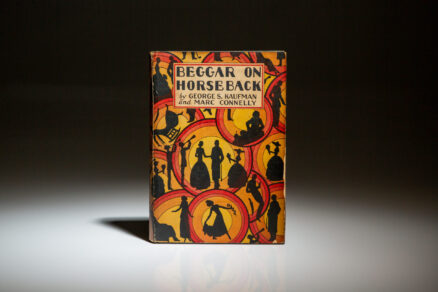 First edition of Beggar on Horseback by George S. Kaufman and Marc Connelly, in first state dust jacket.