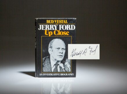 First edition of Jerry Ford, Up Close by Bud Vestal, signed by President Gerald R. Ford.