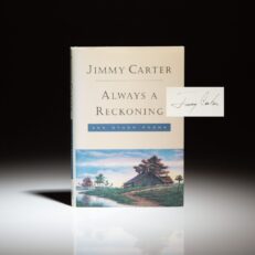 Signed first edition of Always a Reckoning by Jimmy Carter, with full signature.