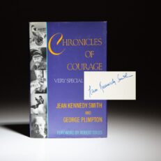 Signed first edition of Chronicles of Courage: Very Special Artists by Jean Kennedy Smith.