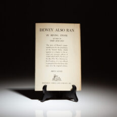 First edition of Dewey Also Ran by Irving Stone.