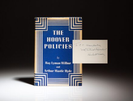 First edition of The Hoover Policies by Ray Lyman Wilbur and Arthur Mastick Hyde, signed by former President Herbert Hoover.