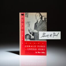 The Untold Story of Gerald Ford by Dave LeRoy, signed by President Ford on the title page.