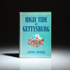 First edition of High Tide at Gettysburg by Glenn Tucker.