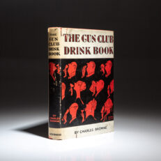 First edition of The Gun Club Drink Book by Charles Browne, in dust jacket.