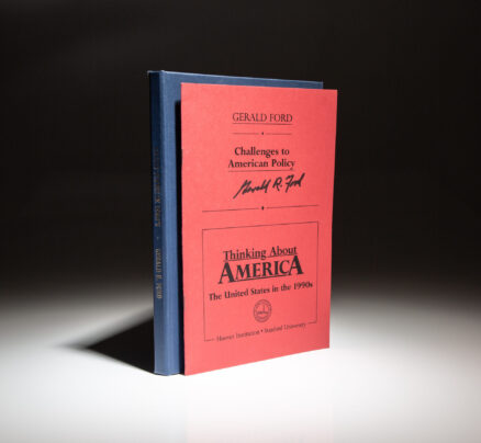 Challenges to American Policy, Gerald Ford's contribution to Thinking About America: The United States in the 1990s, by Annelise Anderson and Dennis Bark, signed by Ford on the cover.