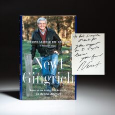 First edition of Lessons Learned the Hard Way, signed by Speaker of the House Newt Gingrich to Representative Bob Livingston.