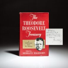 Signed first edition of The Theodore Roosevelt Treasury compiled by Hermann Hagedorn.