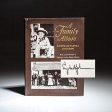 First Edition of A Family Album by Rebekah Baines Johnson, signed by President Lyndon B. Johnson.