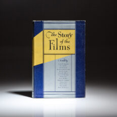 First edition of The Story Of The Films by Joseph P. Kennedy, in scarce first state dust jacket.