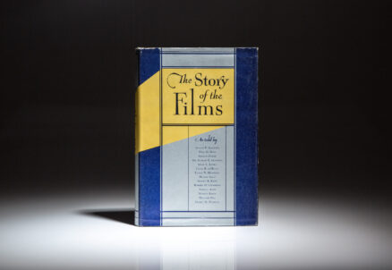 First edition of The Story Of The Films by Joseph P. Kennedy, in scarce first state dust jacket.