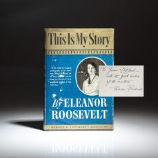 Signed copy of This Is My Story by first lady Eleanor Roosevelt.