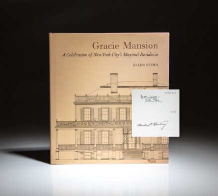 Signed by Michael Bloomberg, Gracie Mansion: A Celebration of New York City's Mayoral Residence by Ellen Stern.