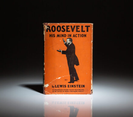 First edition of Roosevelt: His Mind in Action by Lewis Einstein, in scarce dust jacket.