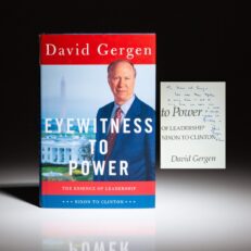 Signed first edition of Eyewitness to Power by David Gergen, inscribed to Chief of Staff, Craig L. Fuller.