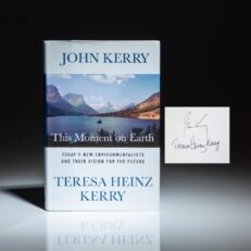 First edition of This Moment on Earth, signed by John Kerry and his wife, Teresa Heinz Kerry.