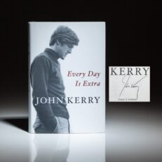 First edition of Every Day Is Extra, signed by Secretary of State, John Kerry.