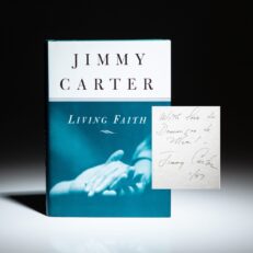 Signed first edition of Living Faith by President Jimmy Carter, inscribed to philanthropist, Dominique de Menil.