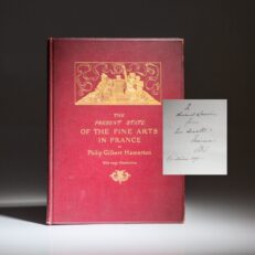 Presentation copy of The Present State of the Fine Arts in France, from Queen Victoria to her daughter, Princess Louise.