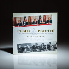 First edition of Public & Private: Twenty Years Photographing the Presidency by Diana Walker, inscribed to George H.W. Bush's Chief of Staff, Craig L. Fuller.