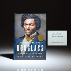 Signed limited edition of Frederick Douglass: Prophet of Freedom, by David W. Blight.