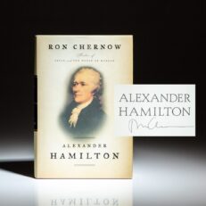 Signed first edition of Alexander Hamilton by Ron Chernow.