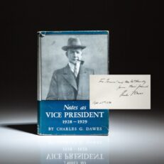 The memoirs of Vice President Charles G. Dawes, Notes as Vice President: 1928-1929, inscribed to General Alexander A. McHardy of the British Army.