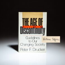 From the collection of William Safire, a first edition of The Age of Discontinuity by Peter F. Drucker.