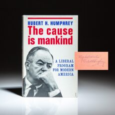 Signed first edition of The Cause is Mankind by Vice President Hubert Humphrey.