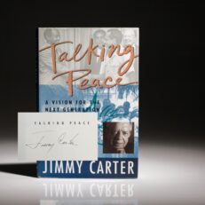 First edition of Talking Peace: A Vision For The New Generation, signed by Jimmy Carter.