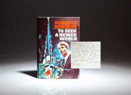 First edition of To Seek A Newer World by Robert F. Kennedy, inscribed by Eunice Kennedy Shriver.