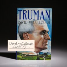 First edition, first printing of Truman by David McCullough, signed by the author.