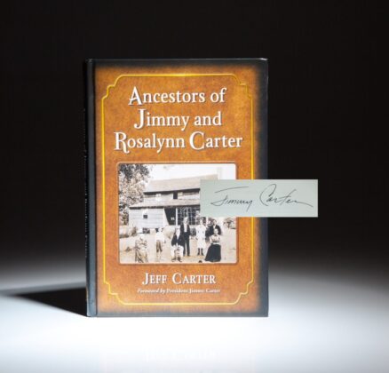 Ancestors of Jimmy and Rosalynn Carter by Jeff Carter, signed by President Jimmy Carter on his introduction.