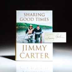 Signed first edition of Sharing Good Times by President Jimmy Carter.