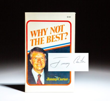 True first edition of Why Not The Best, the paperback edition, signed by President Jimmy Carter with a full signature.