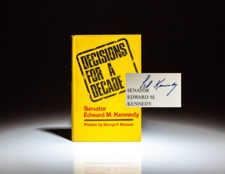 First English edition of Decisions for a Decade, signed by Senator Ted Kennedy.