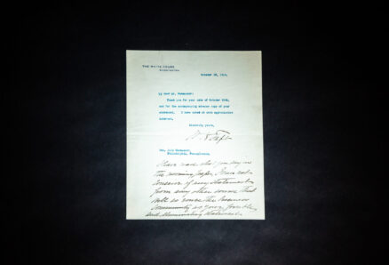 Personalized letter from William Howard Taft, President of the United States, thanking political supporter, vice presidential contender and Philadelphia merchant Mr. John Wanamaker.